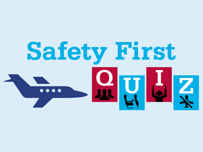 Safety First Quiz Flight Safety Foundation